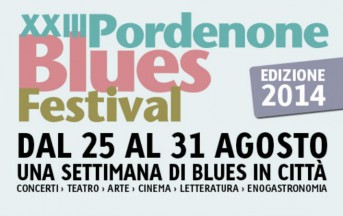 Pordenone Blues Festival 2014: date, ospiti ed eventi