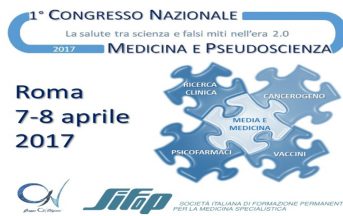 Congresso Nazionale Medicina e Pseudoscienza 2017: la salute tra scienza e falsi miti nell’era 2.0, date e programmi