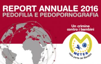 Pedofilia, il 2016 e i numeri dell’orrore: un fenomeno in crescita esponenziale