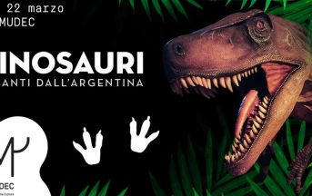 Mostre Milano 2017, “Dinosauri”: al Mudec i giganti dell’Argentina in una spettacolare esposizione