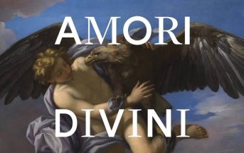 Mostre Napoli giugno 2017: al Museo Archeologico di Napoli la magia degli “Amori Divini”