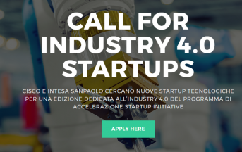 Industria 4.0: Cisco e Intesa SanPaolo cercano startup per la quarta rivoluzione industriale