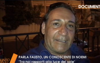 Omicidio Noemi news: il ruolo dell’amico Fausto al centro dell’inchiesta, ecco perché