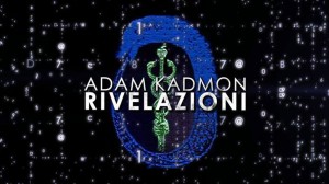 Adam Kadmon rivelazioni su Italia1