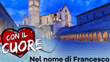 con il cuore nel nome di Francesco