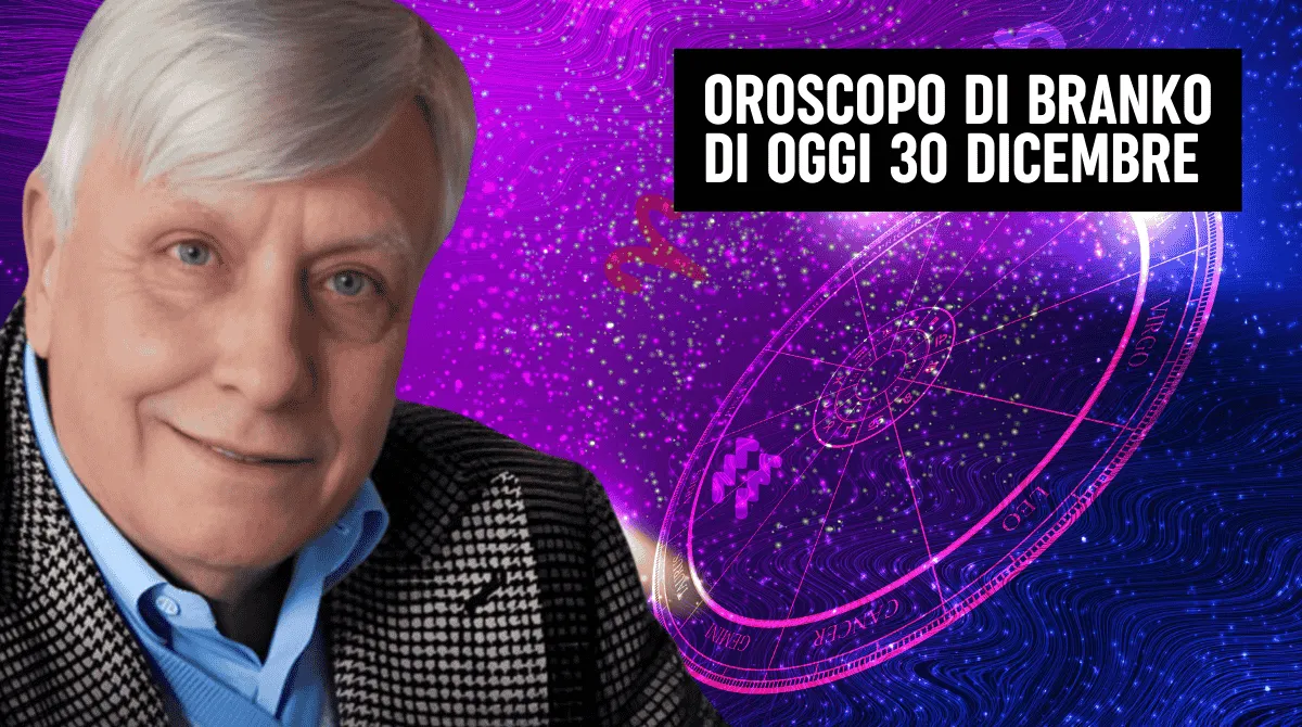 Oroscopo di Branko 30 dicembre 2025: bilanci di fine anno e decisioni prima del 2026